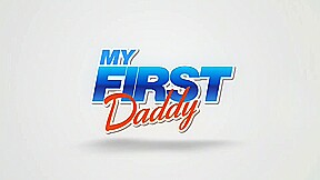 My First Daddy Fucking